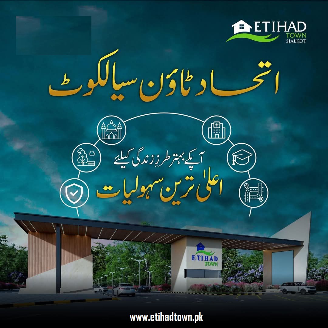 10 Facts About Etihad Town Sialkot